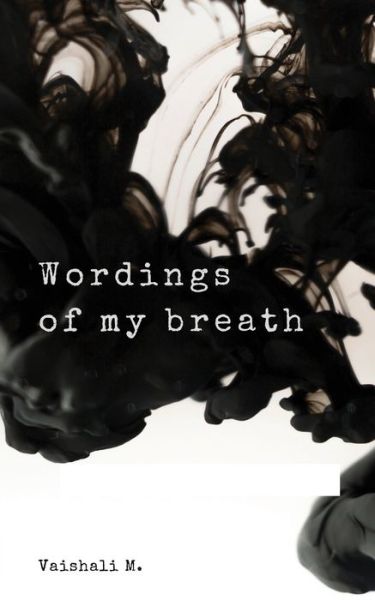 Cover for Vaishali Mishra · Wordings of my breath (Paperback Book) (2020)