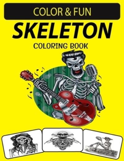 Cover for Black Rose Press House · Skeleton Coloring Book (Taschenbuch) (2020)