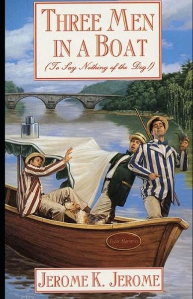 Three Men in a Boat Illustrated - Jerome K Jerome - Books - Independently Published - 9798747588653 - May 2, 2021