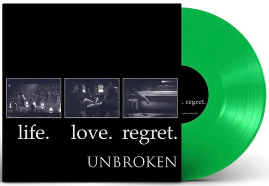 Cover for Unbroken · Life. Love. Regret. (Neon Green 2lp) (LP) (2024)