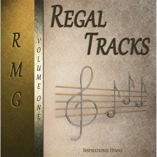 Regal Tracks 1 - Regal Music Group - Musik - CD Baby - 0091037533654 - 1. august 2012