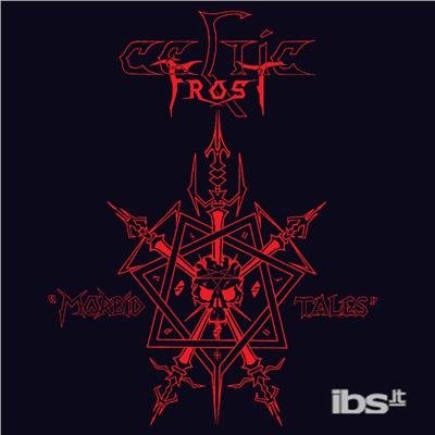 Cover for Celtic Frost · Morbide Tales (LP) [Remastered edition] (2017)