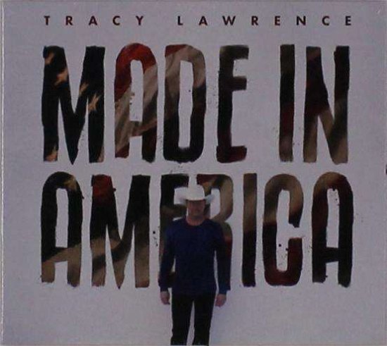 Cover for Tracy Lawrence · Made in America (CD) (2019)