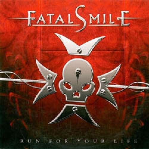 Cover for Fatal Smile · Run for Your Life (SCD) (2009)