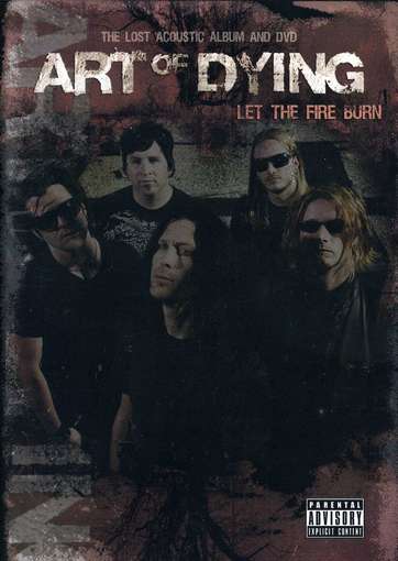 Cover for Art of Dying · Let the Fire Burn (CD/DVD) (2012)