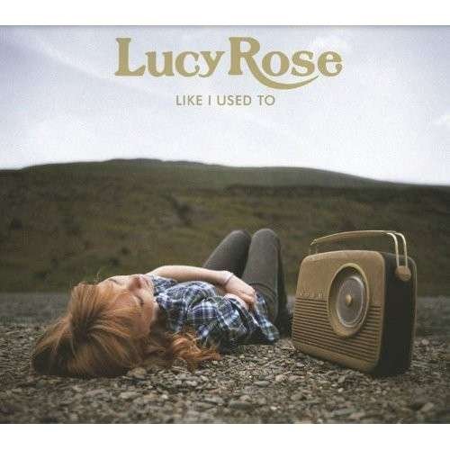 Cover for Lucy Rose · Like I Used to (CD) (2013)