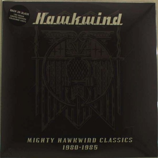Cover for Hawkwind · Mighty Hawkwind Classics 1980-1985 (LP) [Limited edition] (2014)