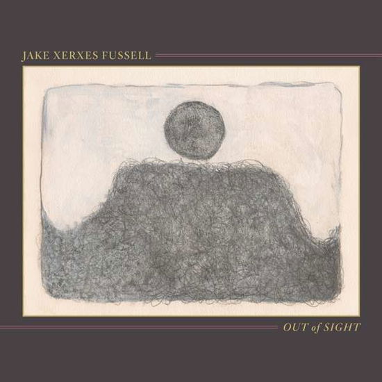 Jake Xerxes Fussell · Out Of Sight (CD) (2019)