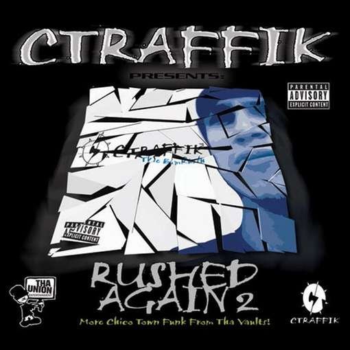 Cover for Ctraffik · Rushed Again 2 (CD) (2011)