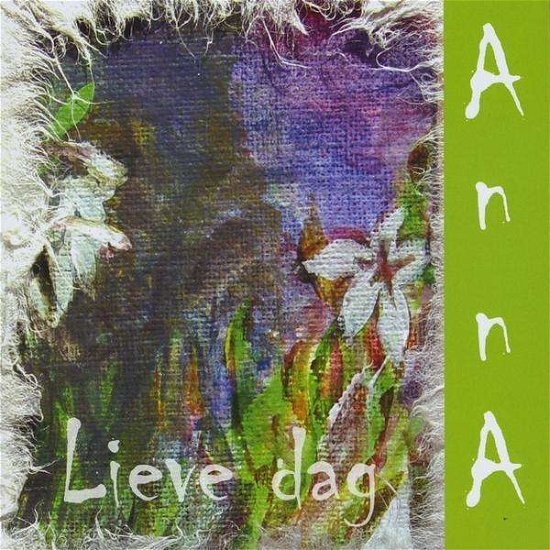 Cover for Anna · Lieve Dag (CD) (2009)