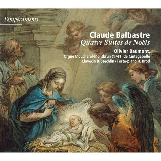 Balbastre: Quatre Suites De Noels - Olivier Baumont - Musik - TEMPERAMENTS - 3415820000654 - 4 november 2022