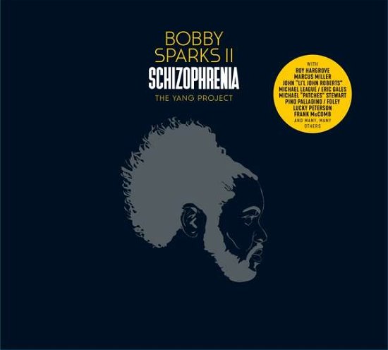 Cover for Bobby Sparks · Schizophrenia - The Yang Project (CD) (2019)