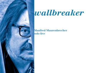 Cover for Maurenbrecher · Wallbreaker (CD) (2011)