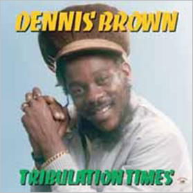 Tribulation Taimes - Dennis Brown - Música - ULTRA VYBE CO. - 4526180049654 - 2 de novembro de 2011