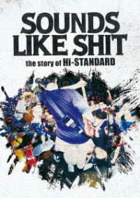 Sounds Like Shit : the Story of Hi-standard - Hi-standard - Música - PIZZA OF DEATH RECORDS INC. - 4529455100654 - 22 de abril de 2020