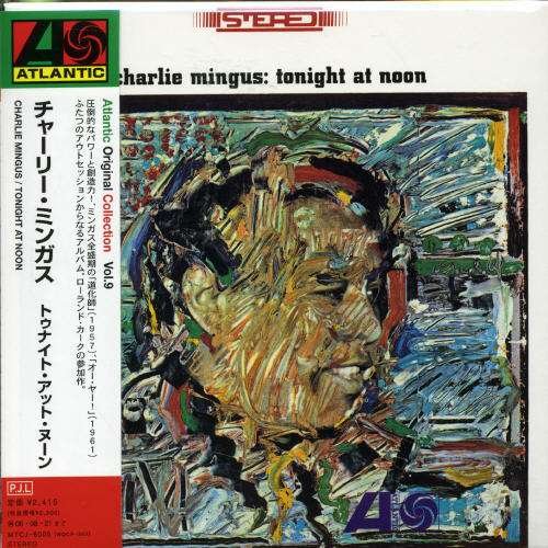 Cover for Charlie Mingus · Tonight at Noon (CD) [Limited edition] (2006)