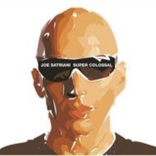 Cover for Joe Satriani · Super Colossal (CD) (2006)