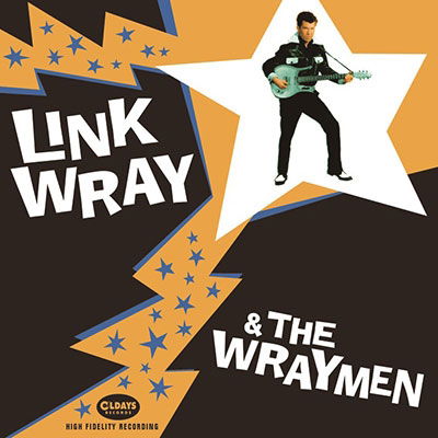 Link Wray & the Wraymen - Link Wray - Musik - CLINCK - 4582239497654 - 15. december 2015