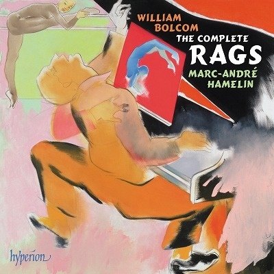 Cover for Marc-andre Hamelin · Bolcom: the Complete Rags (CD) [Japan Import edition] (2022)