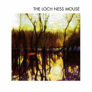 Cover for The Loch Ness Mouse · Loch Ness Mouse (CD) [Japan Import edition] (2016)