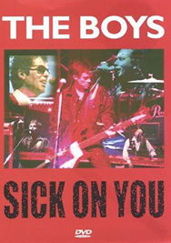 Cover for The Boys · Sick on You - Live (DVD) [Live edition] (2009)