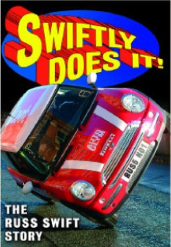 Cover for Swiftly Does It · Swiftly Does It: The Russ Swift Story (DVD) (2005)