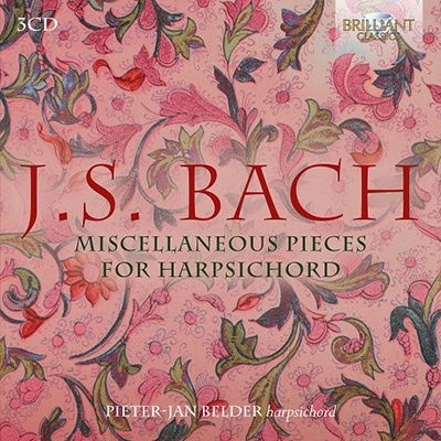 J.s. Bach: Miscellaneous Pieces for Harpsichord - Pieter-Jan Belder - Música - BRILLIANT CLASSICS - 5028421960654 - 7 de outubro de 2022