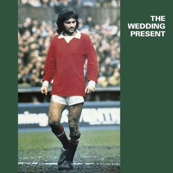 Cover for Wedding Present · George Best (LP) (2019)