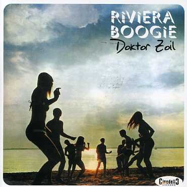 Cover for Doktor Zoil · Riviera Boogie (CD) (2006)