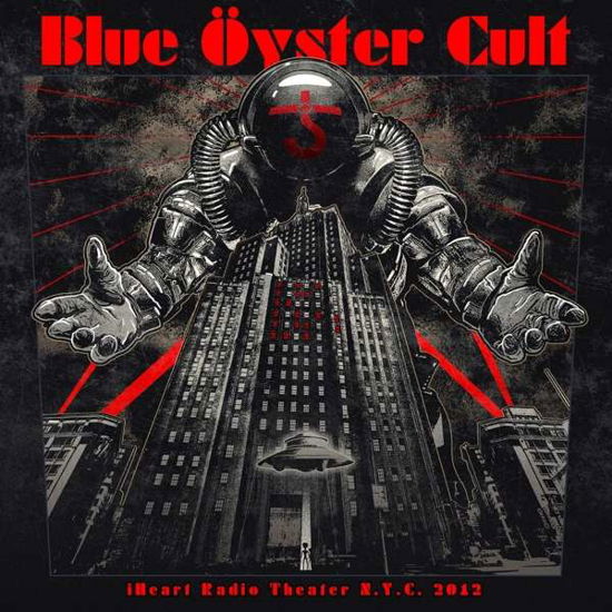 Iheart Radio Theater N.y.c. 2012 - Blue Öyster Cult - Musiikki - FRONTIERS - 8024391103654 - perjantai 12. kesäkuuta 2020