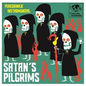 Cover for Satan's Pilgrims · Perefrinaje Instro-Mundial (LP) (2024)