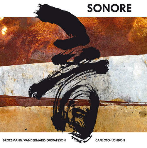 Oto - Sonore (Brotzmann / Gustafsson / Va - Música - TROST RECORDS - 9120036680654 - 15 de outubro de 2012