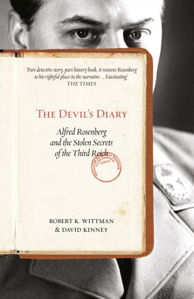 Cover for Robert K Wittman · The Devil’s Diary: Alfred Rosenberg and the Stolen Secrets of the Third Reich (Paperback Book) (2017)