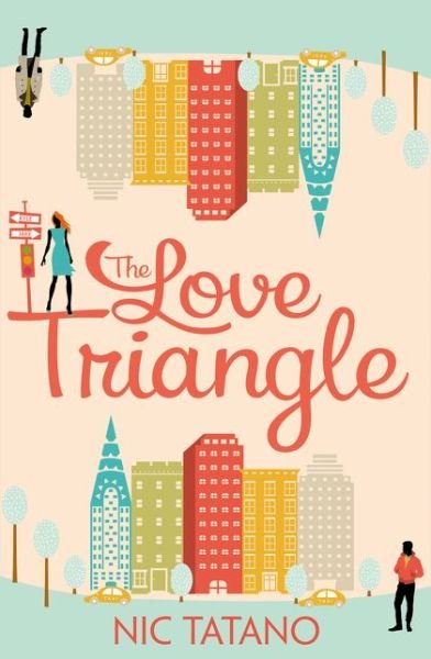 Cover for Nic Tatano · Love Triangle (Book) (2017)