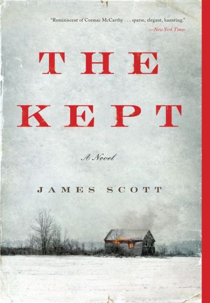 Cover for James Scott · The Kept: A Novel (Paperback Book) [Reprint edition] (2015)