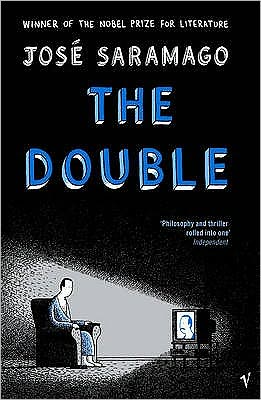 The Double: (Enemy) - Jose Saramago - Bücher - Vintage Publishing - 9780099461654 - 6. Oktober 2005