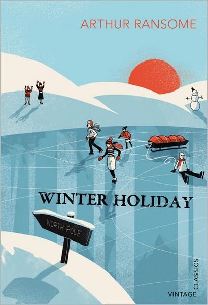 Winter Holiday - Arthur Ransome - Böcker - Vintage Publishing - 9780099573654 - 6 september 2012
