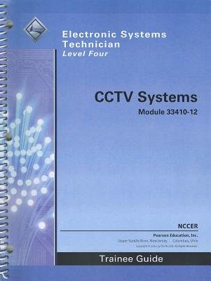 33410-12 Cctv Systems Tg - Nccer - Libros - Pearson Education (US) - 9780132922654 - 13 de febrero de 2012