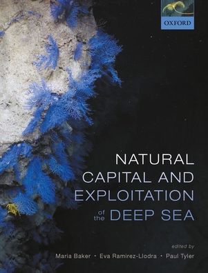 Cover for Natural Capital and Exploitation of the Deep Ocean (Hardcover bog) (2020)