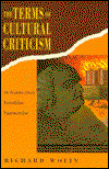 Cover for Richard Wolin · The Terms of Cultural Criticism: The Frankfurt School, Existentialism, Poststructuralism (Pocketbok) [Reissue edition] (1995)