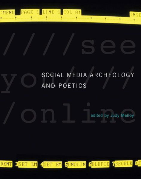 Cover for Social Media Archeology and Poetics - Leonardo (Hardcover bog) (2016)