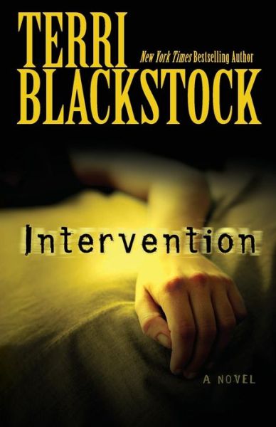 Intervention - An Intervention Novel - Terri Blackstock - Books - Zondervan - 9780310250654 - October 5, 2009