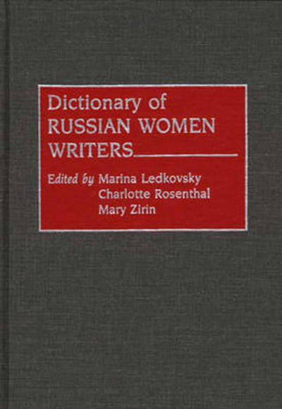 Cover for Mariana Astman Ledkovsky · Dictionary of Russian Women Writers (Hardcover Book) (1994)