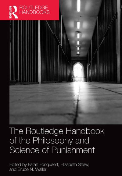 Cover for Farah Focquaert · The Routledge Handbook of the Philosophy and Science of Punishment - Routledge Handbooks in Philosophy (Paperback Book) (2022)