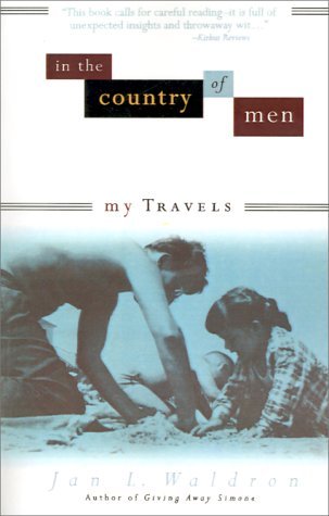 Cover for Jan L. Waldron · In the Country of Men: My Travels (Taschenbuch) [First Paperback Printing edition] (1998)