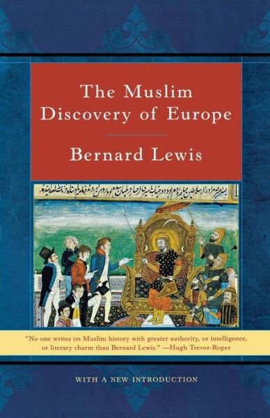 Cover for B. Lewis · The Muslim Discovery of Europe (Hardcover bog) (2001)