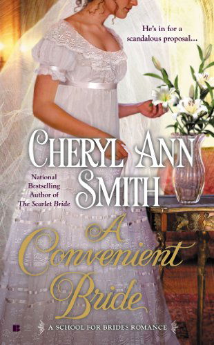 Cover for Cheryl Ann Smith · A Convenient Bride - A School For Brides Romance (Paperback Book) (2012)
