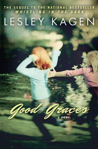 Cover for Lesley Kagen · Good Graces (Paperback Book) [Reprint edition] (2012)