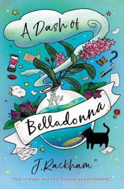 A Dash of Belladonna - Jennifer Rackham - Books - Lasavia Publishing - 9780473397654 - October 31, 2017