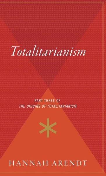 Cover for Hannah Arendt · Totalitarianism: Part Three of the Origins of Totalitarianism (Hardcover bog) (1968)